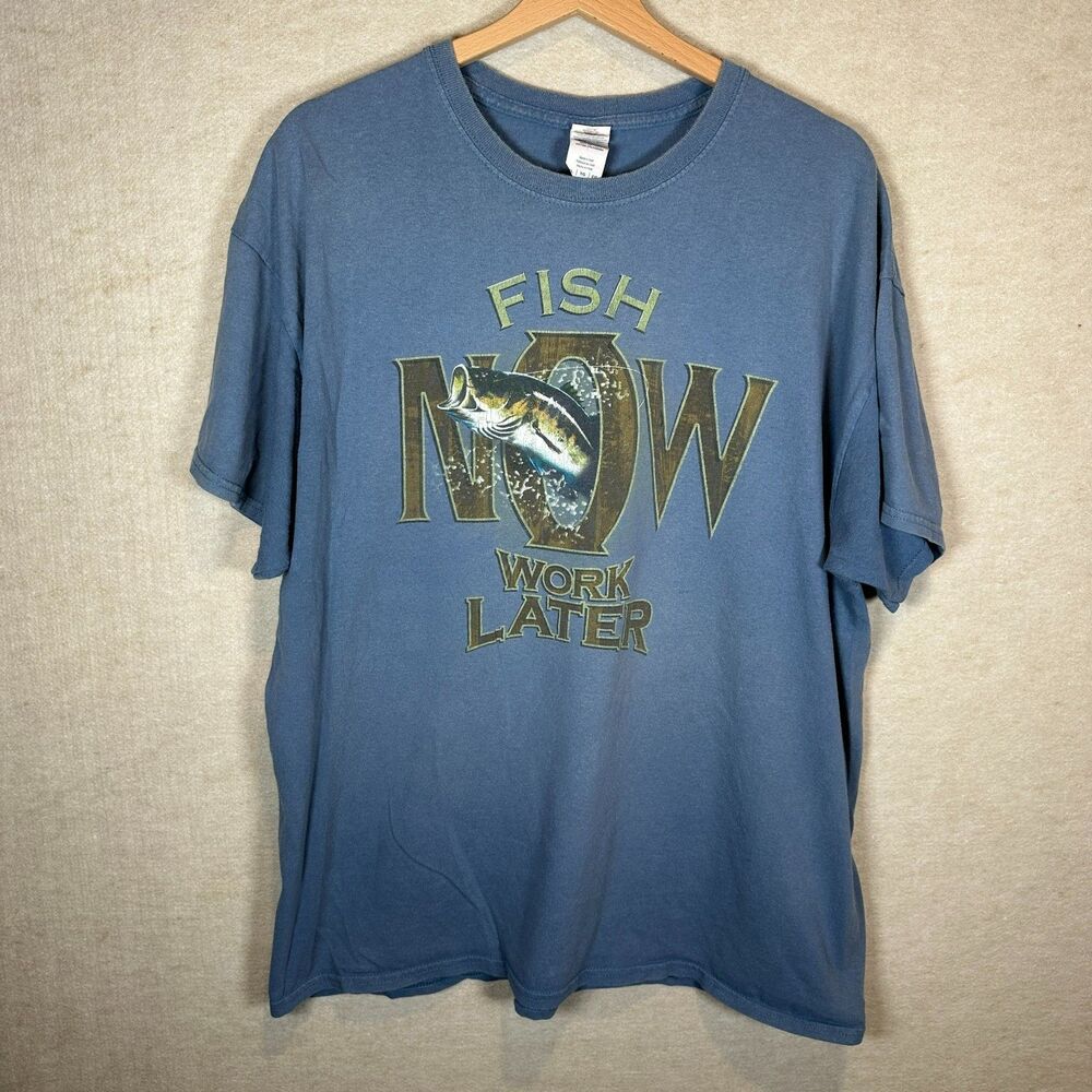 Gildan Fish Now Work Later T Shirt Mens XL Blue Graphic Fishing Outdoor Tee VTG
